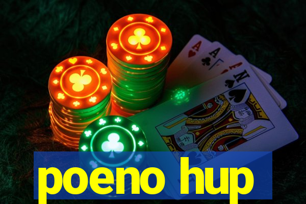 poeno hup